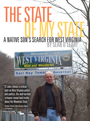 cover image of The State of My State: a Native Son's Search for West Virginia